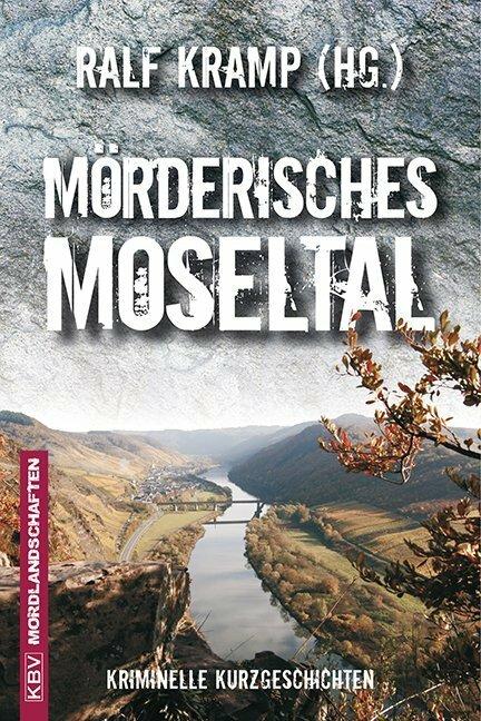 Produktbild Mörderisches Moseltal (Deutsch, Guido M. Breuer, 2014)