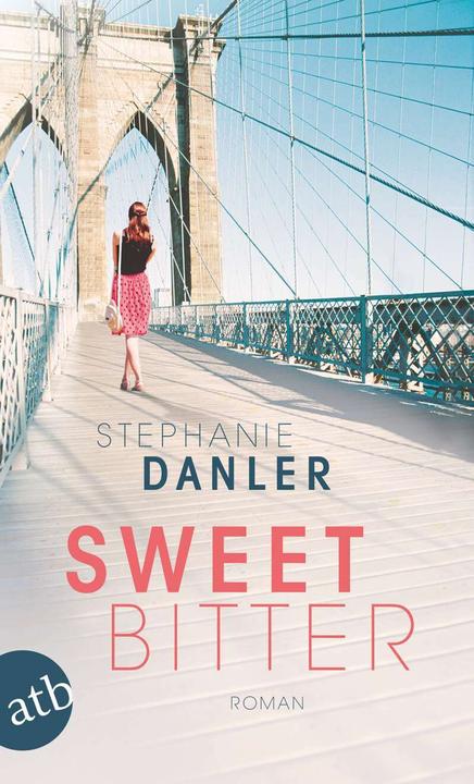 Produktbild Sweetbitter (Deutsch, Sabine Kray, Stephanie Danler, 2018)