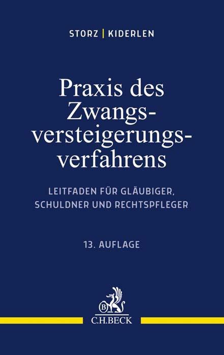 Produktbild BECK Praxis des Zwangsversteigerungsverfahrens (Deutsch, Bernd Kiderlen, Karl-Alfred Storz, 2020)