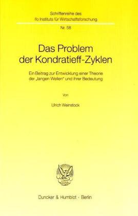 Produktbild Das Problem der Kondratieff-Zyklen (Deutsch, Ulrich Weinstock, 1964)