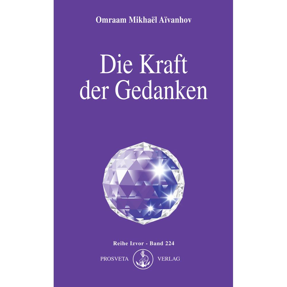 Thumbnail - Die Kraft der Gedanken, Ratgeber von Omraam Mikhael Aivanhov
