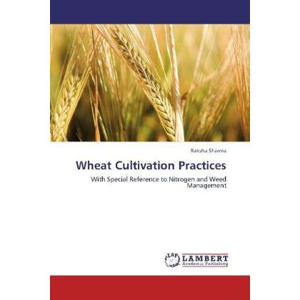 Wheat Cultivation Practices, Fachbücher