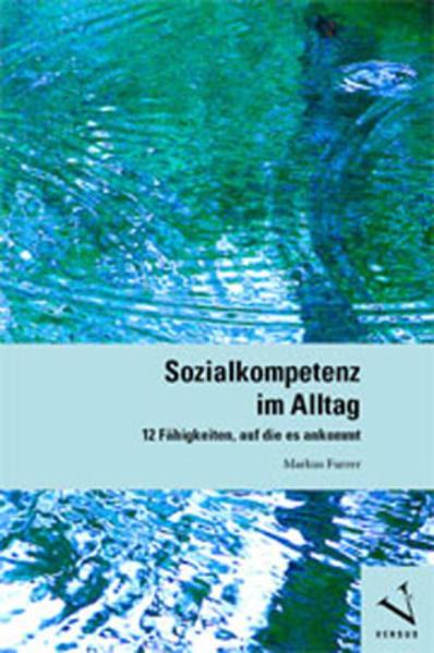 Produktbild Sozialkompetenz im Alltag (Deutsch, Markus Furrer, 2014)