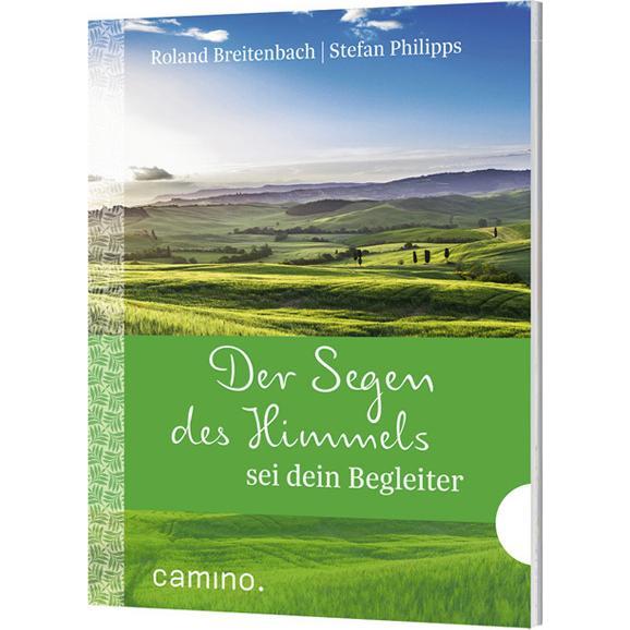 Der Segen des Himmels sei dein Begleiter, Ratgeber von Roland Breitenbach