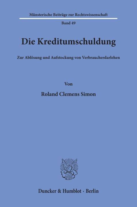 Produktbild Die Kreditumschuldung. (Deutsch, Roland Clemens Simon, 1990)