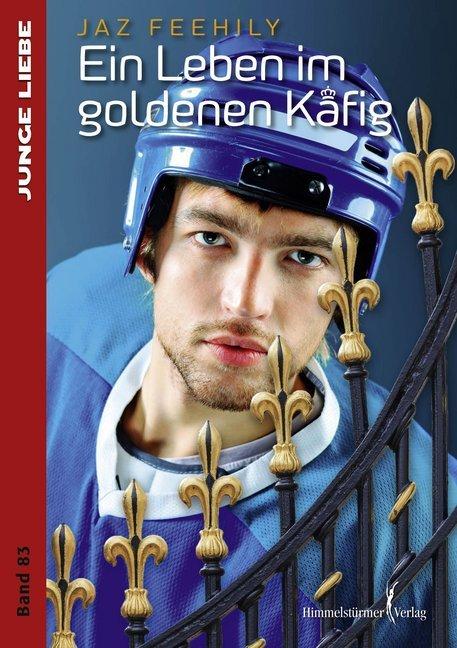 Produktbild Ein Leben im goldenen Käfig (Deutsch, Jaz Feehily, 2017)