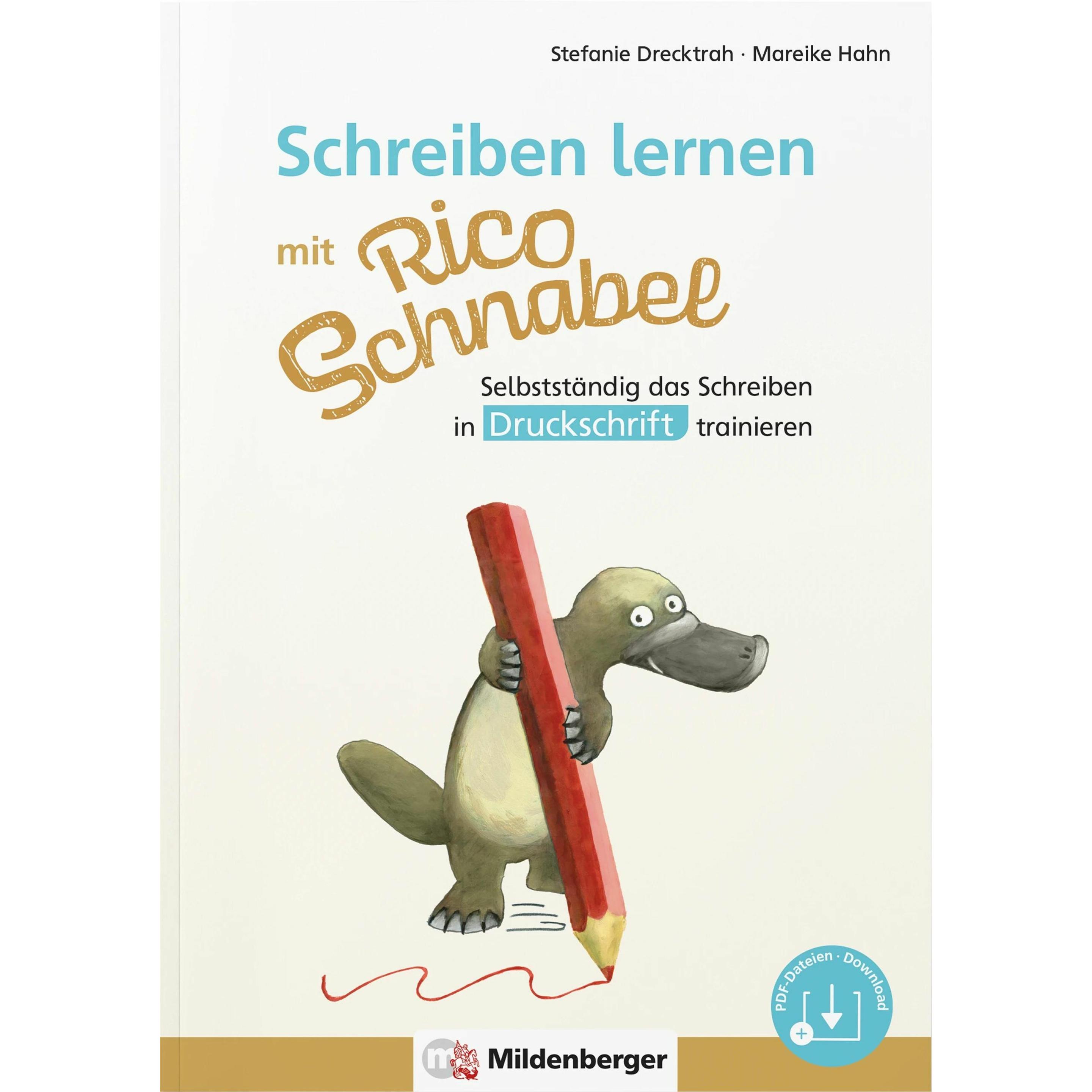 Drecktrah:Schreiben lernen mit Rico Sch, Schulbücher von Mareike Hahn, Stefanie Drecktrah