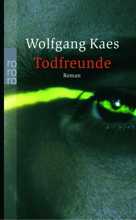 Produktbild Todfreunde (Deutsch, Wolfgang Kaes, 2004)