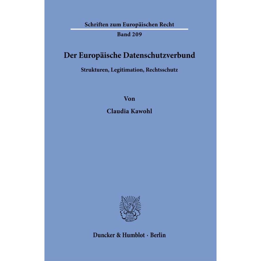 Der Europäische Datenschutzverbund., Fachbücher von Claudia Kawohl