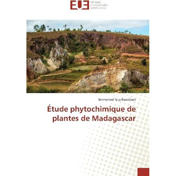 Étude phytochimique de plantes de Madagascar, Fachbücher von Emmanuel G. Raoelison
