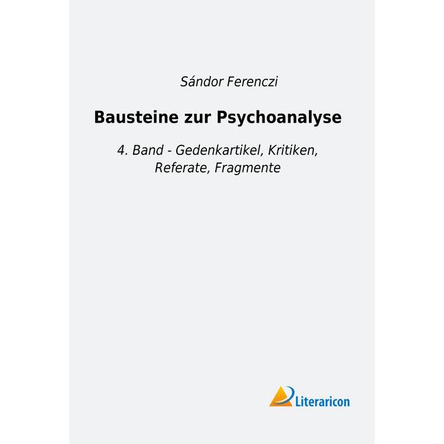 Bausteine zur Psychoanalyse, Sachbücher von Sándor Ferenczi