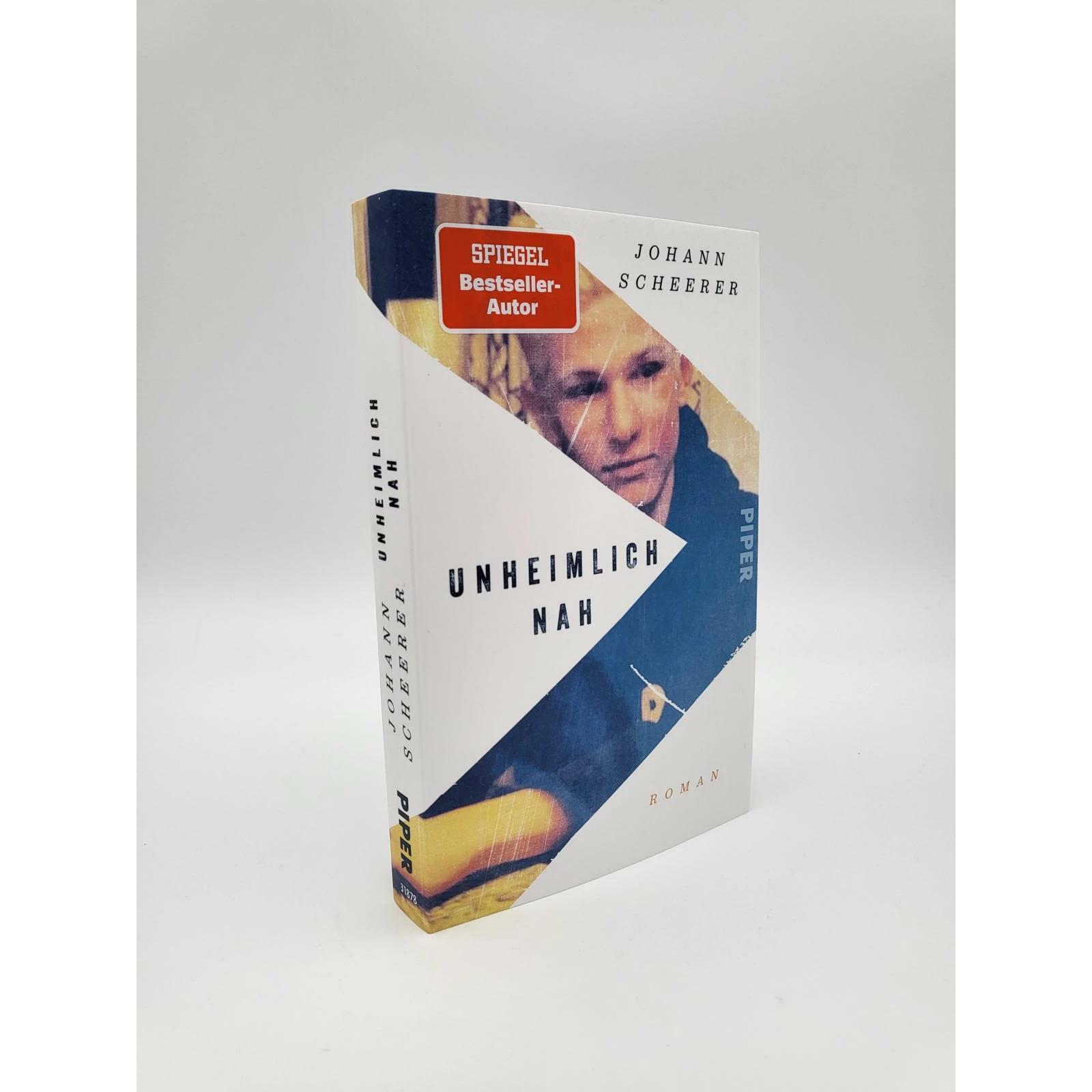 Thumbnail - Unheimlich nah, Belletristik von Johann Scheerer