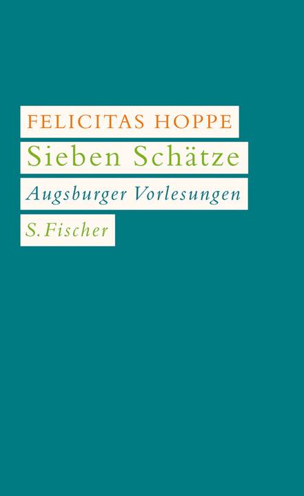 Produktbild Sieben Schätze (Deutsch, Felicitas Hoppe, 2009)