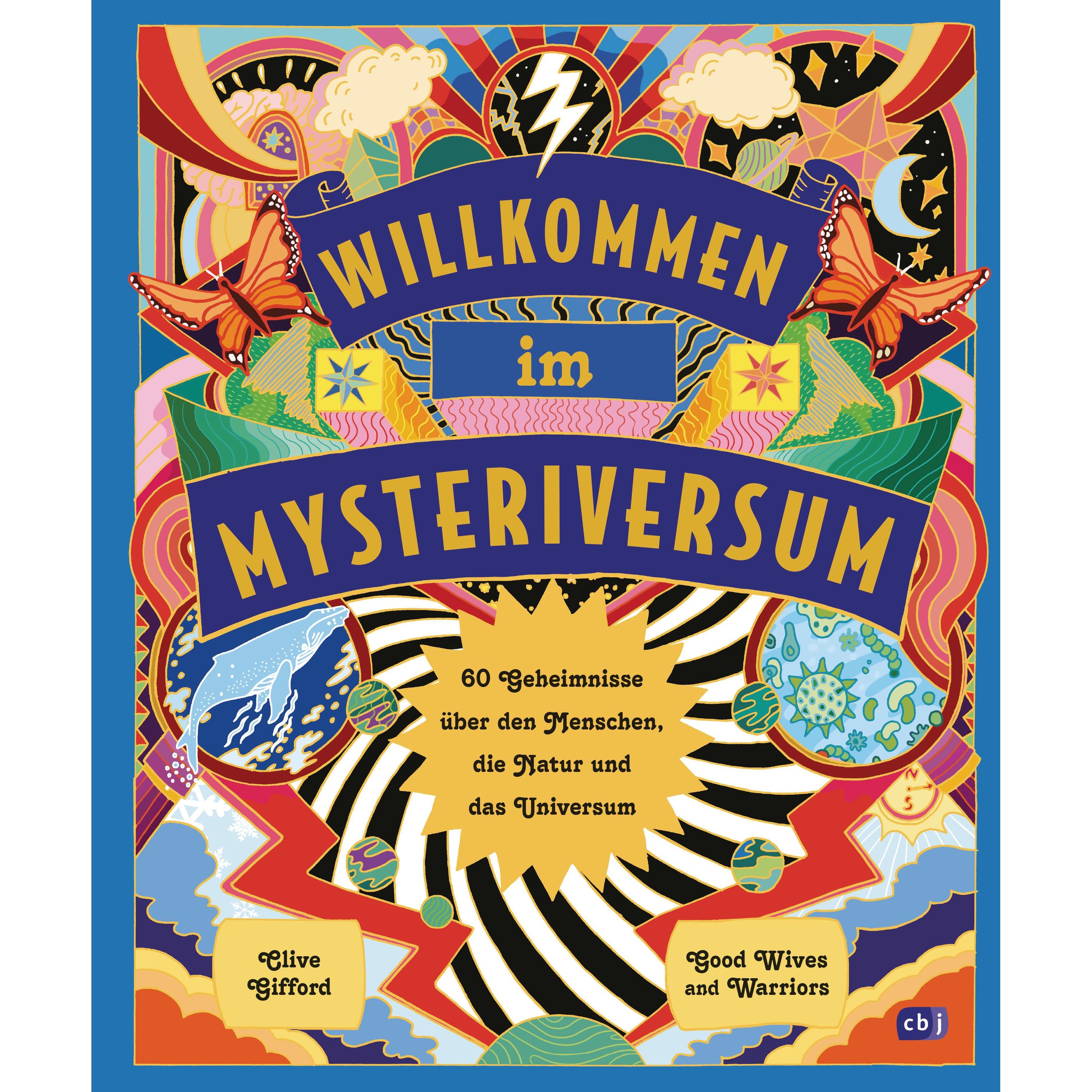 Willkommen im Mysteriversum – 60 Geheimnisse über den Mensch, die Natur und das Universum, Kinderbücher von Clive Giffor...