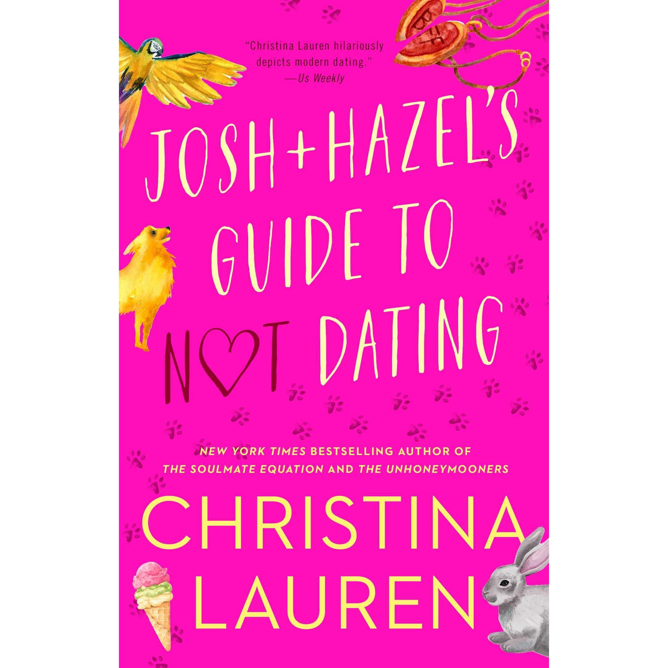 Thumbnail - Josh and Hazel's Guide to Not Dating, Belletristik von Lauren Christina