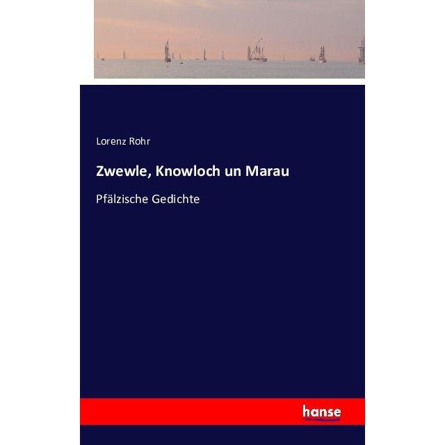 Zwewle, Knowloch un Marau, Fachbücher von Lorenz Rohr