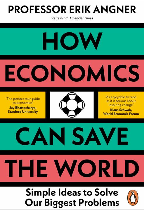 Immagine prodotto How Economics Can Save the World (Inglese, Angner Erik, 2024)