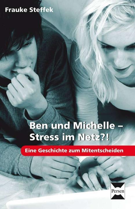 Produktbild Ben und Michelle - Stress im Netz?! (Deutsch, Frauke Steffek, 2016)