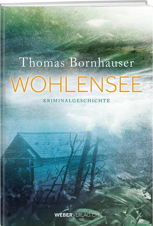 Produktbild Wohlensee (Deutsch, Thomas Bornhauser, 2018)