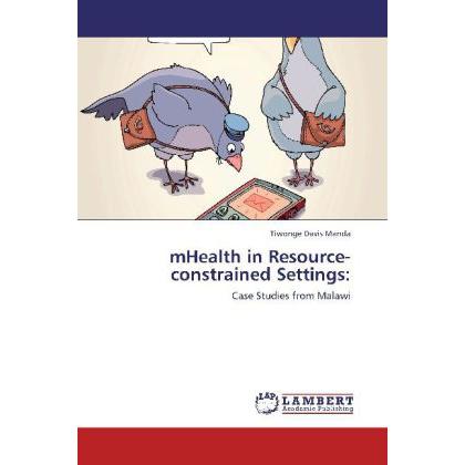 mHealth in Resource-constrained Settings:, Fachbücher von Tiwonge Davis Manda