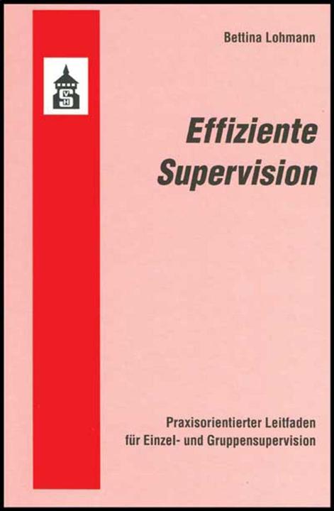 Produktbild Effiziente Supervision (Deutsch, Bettina Lohmann, 2010)