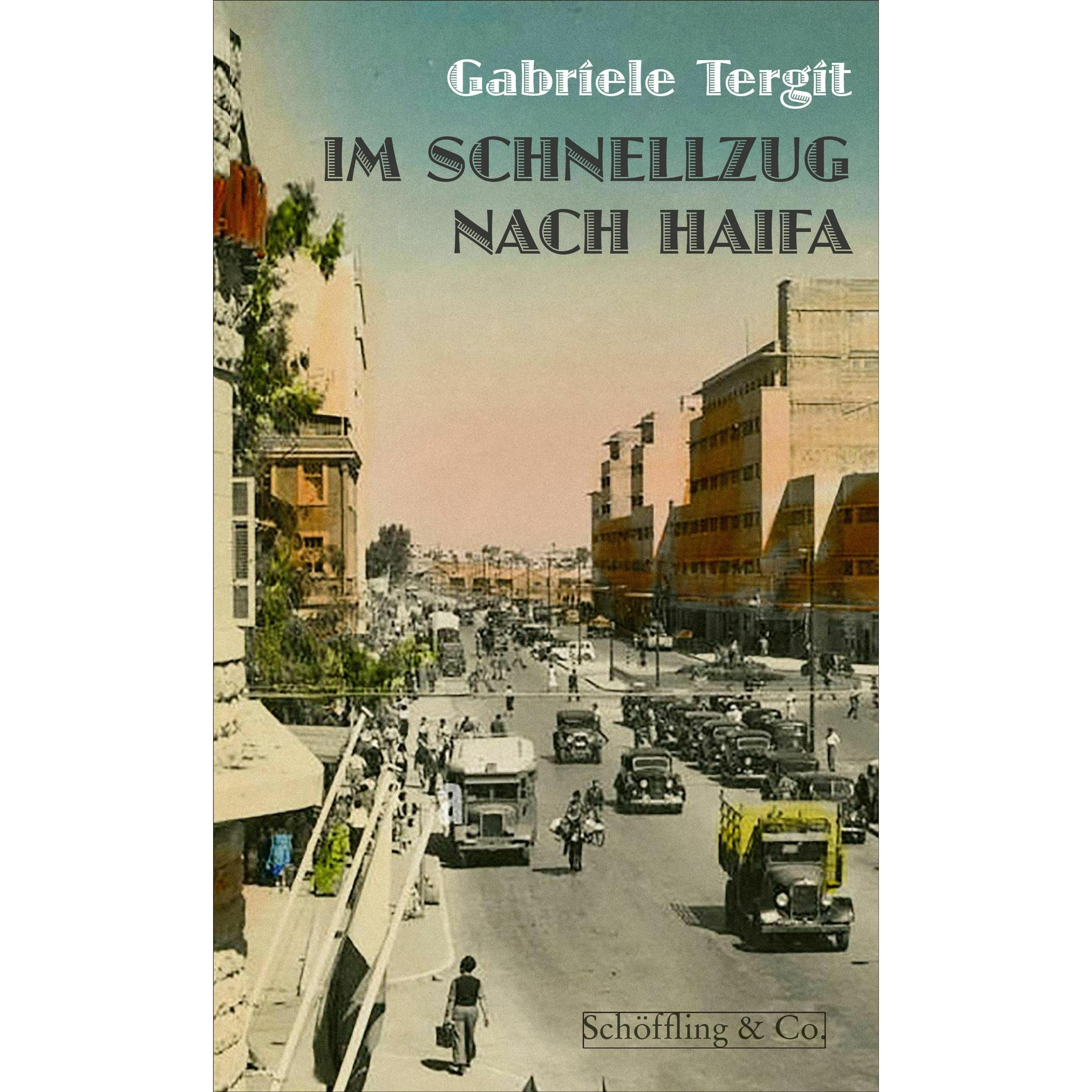 Thumbnail - Im Schnellzug nach Haifa, Belletristik von Gabriele Tergit