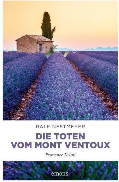 Produktbild Die Toten vom Mont Ventoux (Deutsch, Ralf Nestmeyer, 2018)