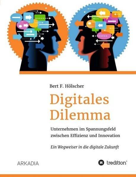Produktbild Digitales Dilemma (Deutsch, Bert F. Hölscher, 2017)