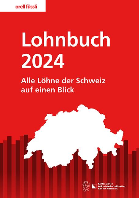 Image du produit Lohnbuch Schweiz 2024 (Allemand, Office de l'économie et du travail Direction de l'économie publique du canton de Zurich, 2024)