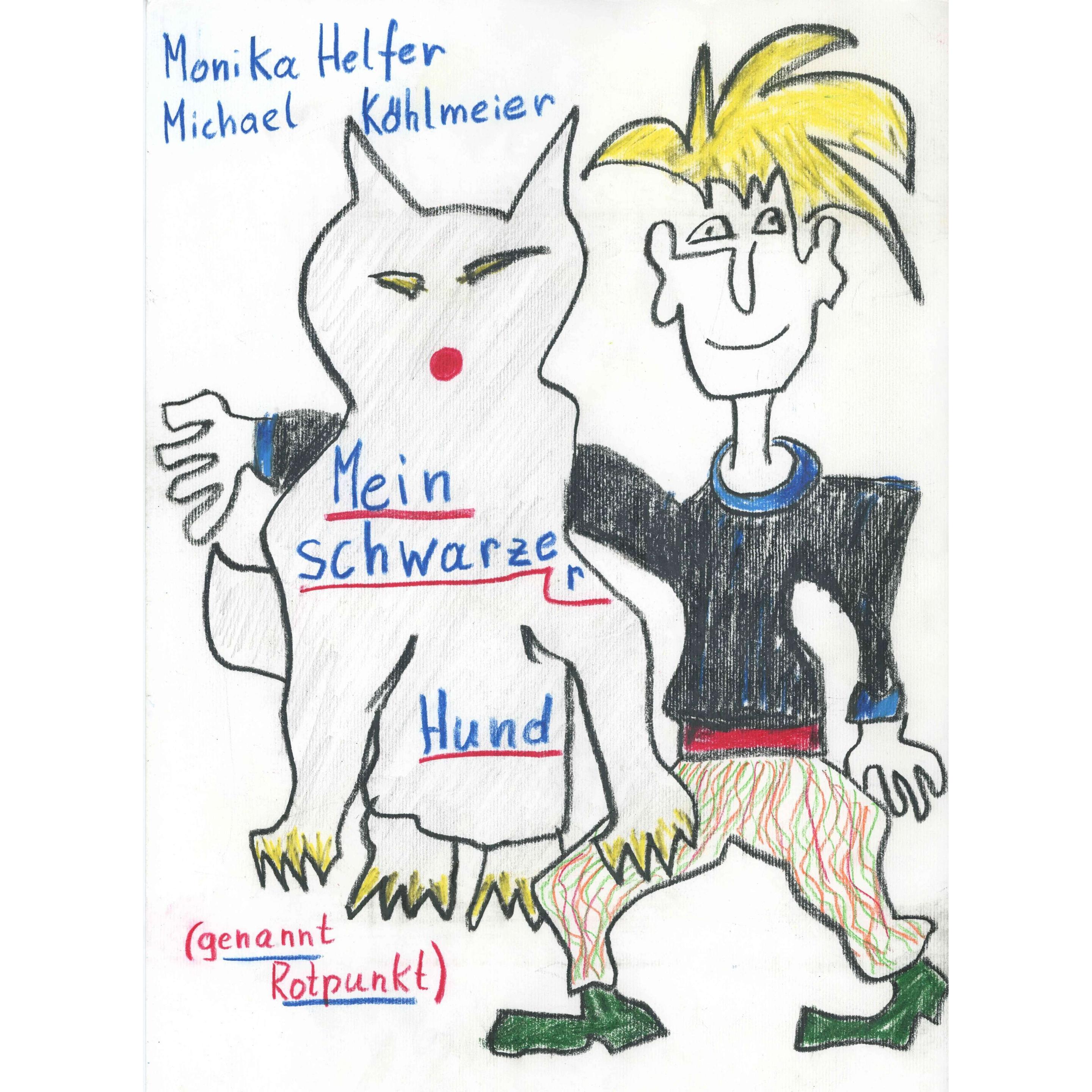 Helfer:Mein schwarzer Hund, Kinderbücher von Michael Köhlmeier, Monika Helfer