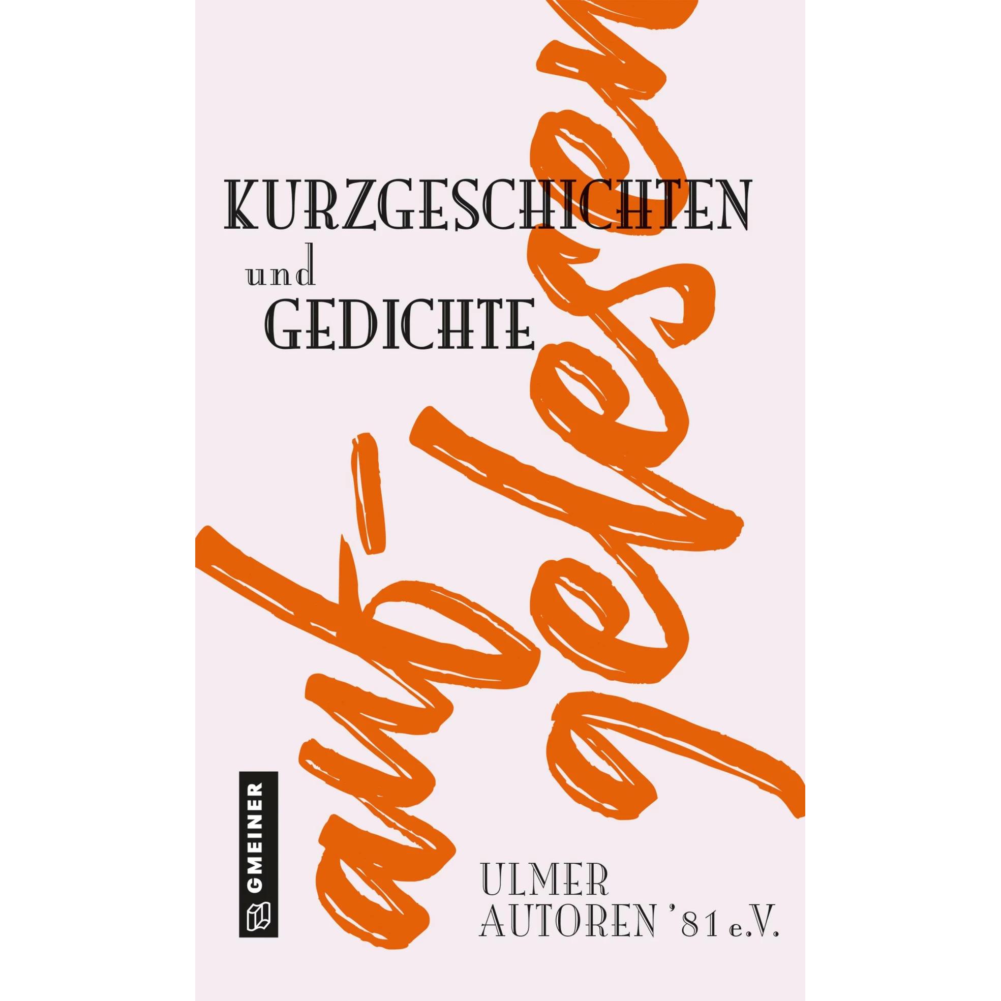 aufgelesen, Belletristik von Eggert Raab, Matthias Preissing, Mirjam Hesser, Hannelore Nussbaum, Doris Tremp, Sabine Gil...