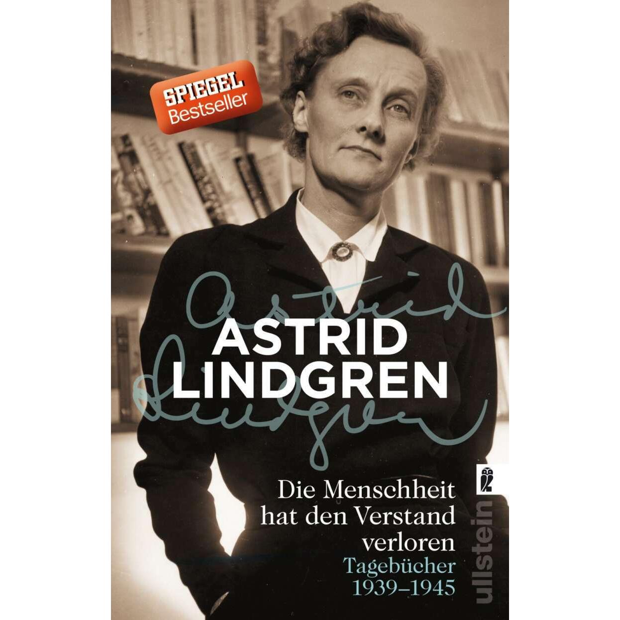 Die Menschheit hat den Verstand verloren, Belletristik von Astrid Lindgren
