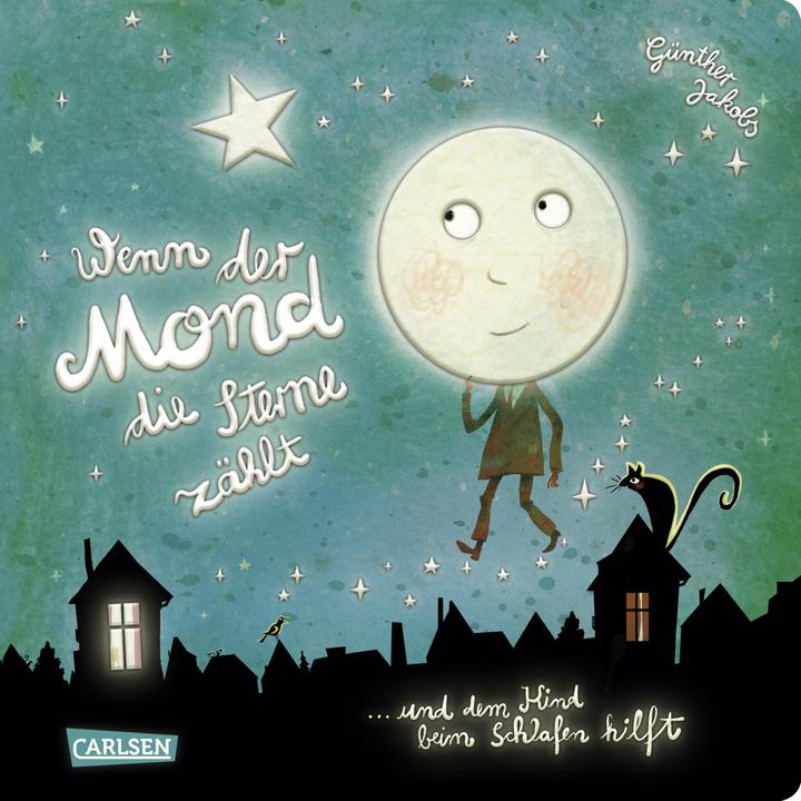 Produktbild Wenn der Mond die Sterne zählt... und dem Kind beim Schlafen hilft (Deutsch, Günther Jakobs, 2018)