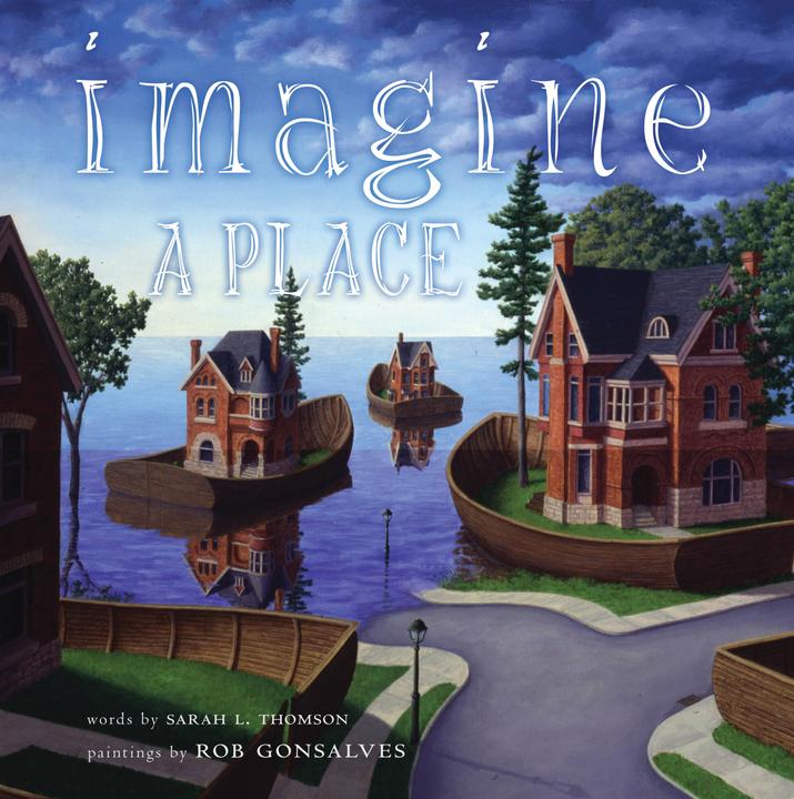 Produktbild Imagine a Place (Englisch, Sarah L. Thomson, 2008)
