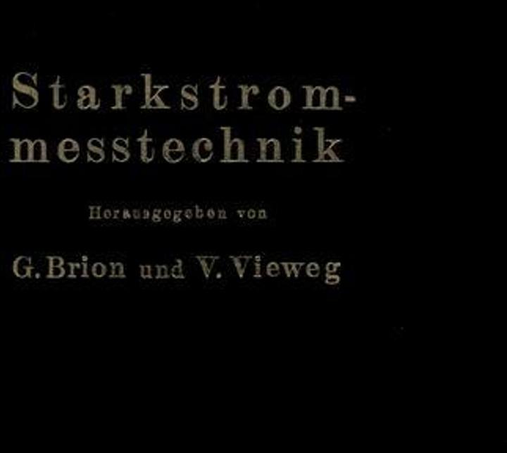 Produktbild Starkstrommesstechnik (Deutsch, F. Hillebrand, G. Brion, K. Schmiedel, M. Schenkel, R. Jäger, R. Vieweg, V. Vieweg, W. Steinhaus, 1933)