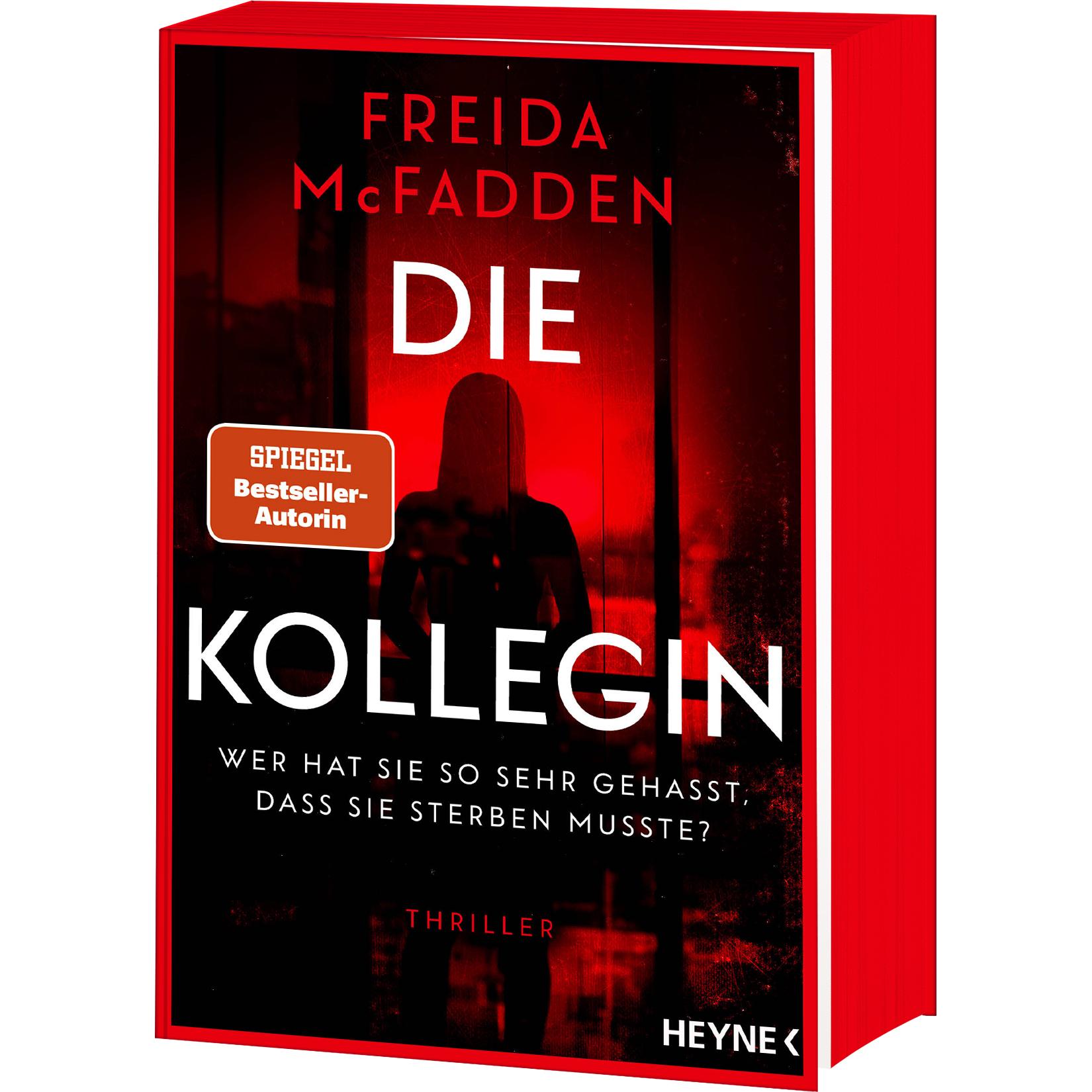 Die Kollegin – Wer hat sie so sehr gehasst, dass sie sterben musste?, Belletristik von Freida McFadden