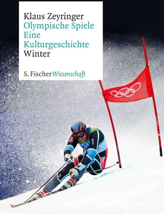 Produktbild Olympische Spiele. Eine Kulturgeschichte von 1896 bis heute (Deutsch, Klaus Zeyringer, 2018)