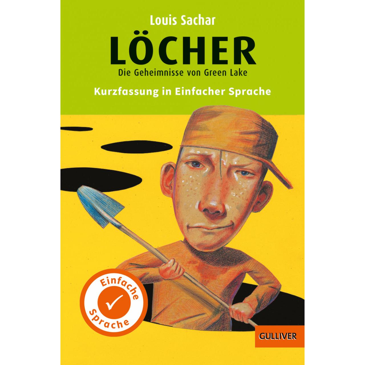 Thumbnail - Kurzfassung in Einfacher Sprache. Löcher, Kinderbücher von Louis Sachar, Yvette Wagner, Wolf Erlbruch, Birgitt Kollmann