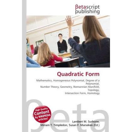 Quadratic Form, Fachbücher von Lambert M. Surhone, Miriam T. Timpledon, Susan F. Marseken