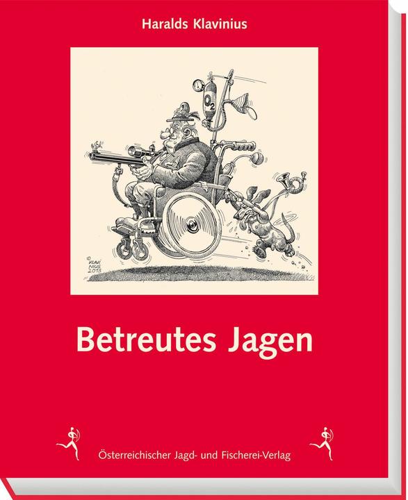 Produktbild Betreutes Jagen (Deutsch, Haralds Klavinius, 2013)