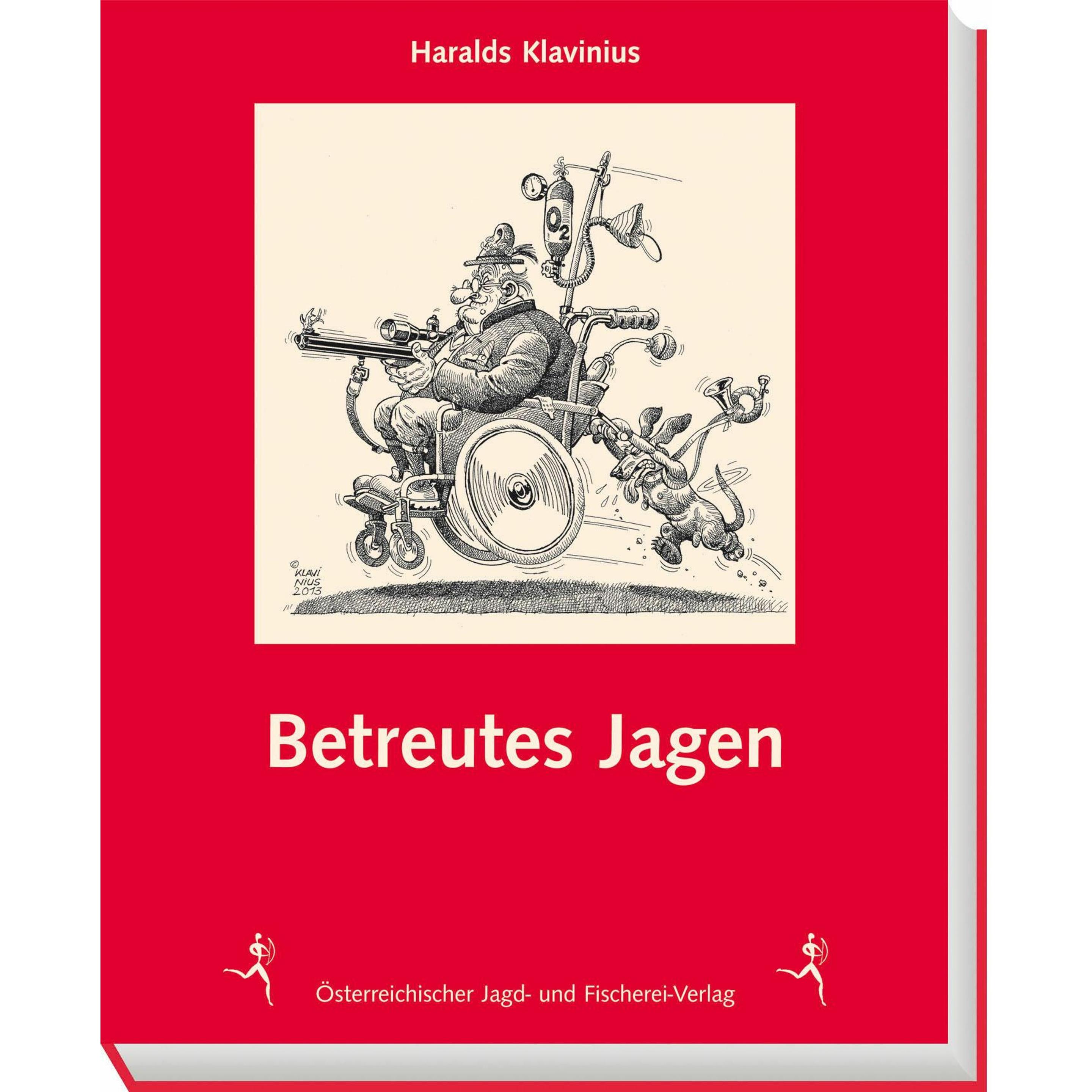 Betreutes Jagen, Ratgeber von Haralds Klavinius