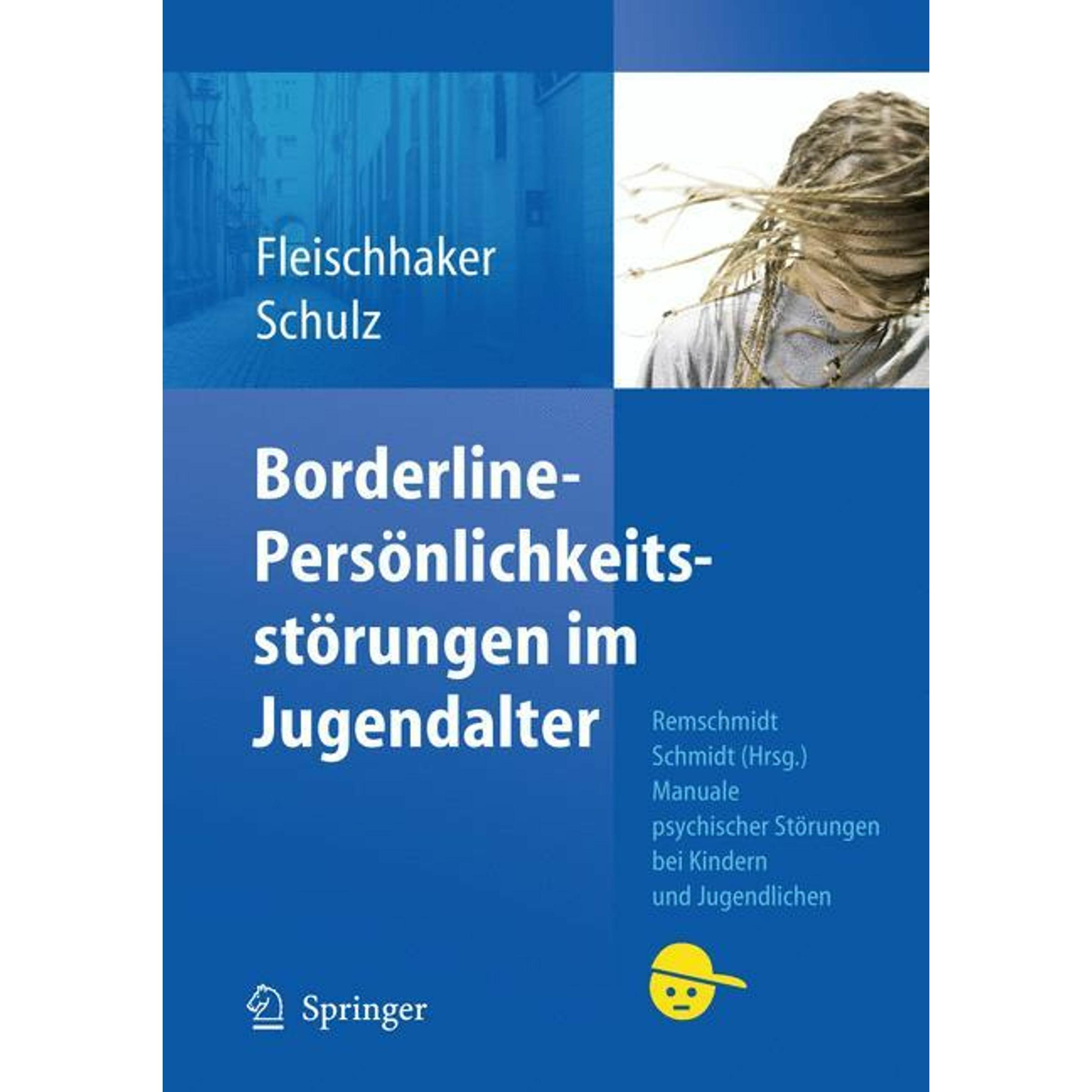 Borderline-Persönlichkeitsstörungen im Jugendalter, Fachbücher von Eberhard Schulz, Christian Fleischhaker