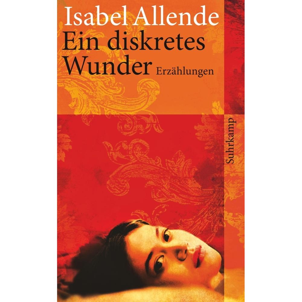 Ein diskretes Wunder, Belletristik von Isabel Allende