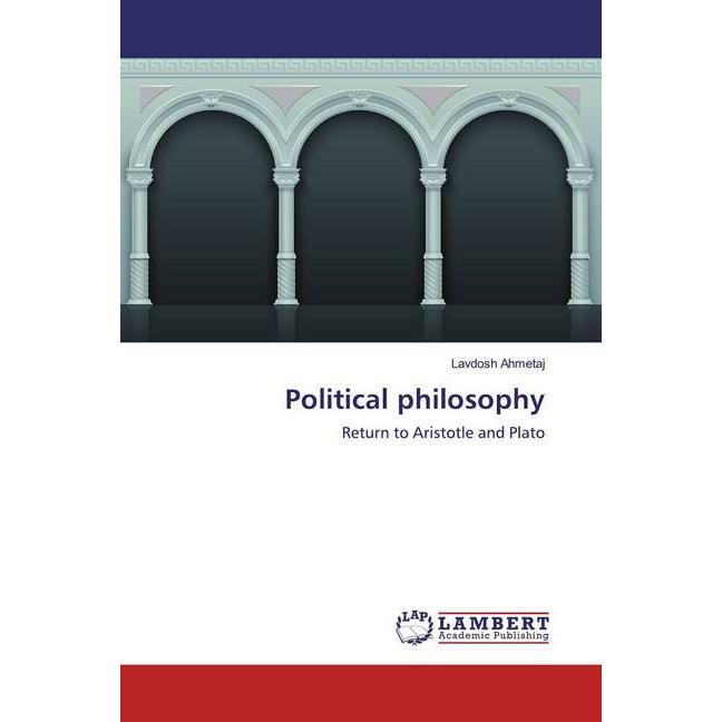 Political philosophy, Fachbücher von Lavdosh Ahmetaj