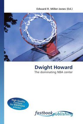 FastBook Publishing Dwight Howard (Edward R. Miller-Jones, 2010)