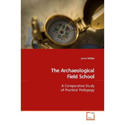 The Archaeological Field School, Fachbücher