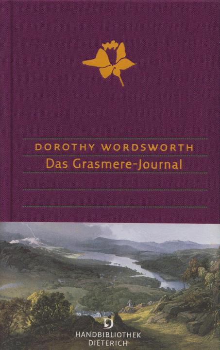 Produktbild Das Grasmere-Journal (Deutsch, Dorothy Wordsworth, Werner Von Koppenfels, 2015)
