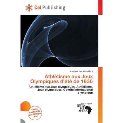 Athlétisme aux Jeux Olympiques d'été de 1936, Ratgeber von Iustinus Tim Avery