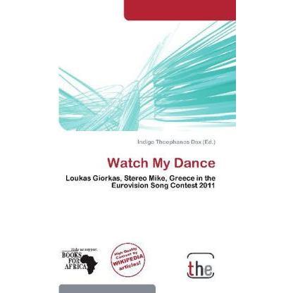Thumbnail - Watch My Dance, Fachbücher von Indigo Theophanes Dax