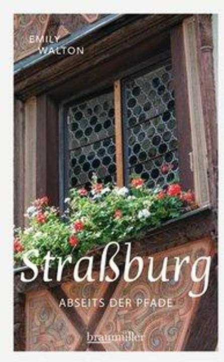 Produktbild Strassburg abseits der Pfade (Deutsch, Emily Walton, 2015)